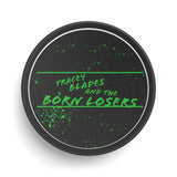 Tracey Blades and the Born Losers Hockey Puck