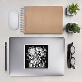 Need A Pill Stickers