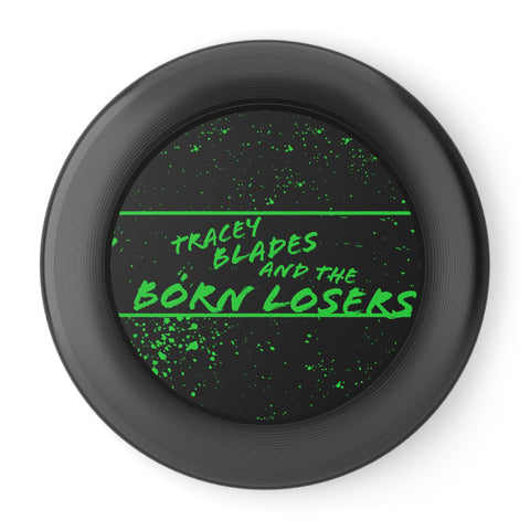 Tracey Blades and the Born Losers Logo Wham-O Frisbee